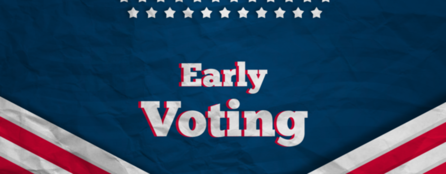 There’s Nothing Unusual About Early Voting – It’s Been Done Since the Founding of the Republic