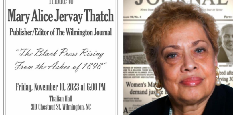 125th Observance of The Black Press Rising from the Ashes of 1898, Tribute to Mary Alice Jervay Thatch