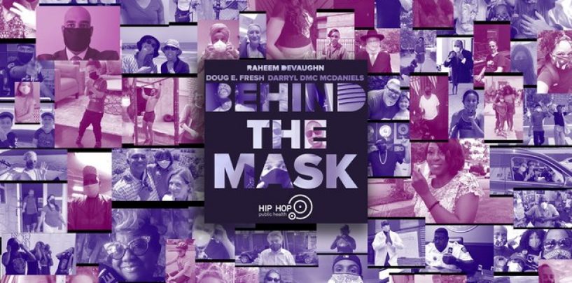 Hip Hop Public Health Completes Trilogy Of COVID-19  Music Video PSAs With August 2020 Release of Behind the Mask
