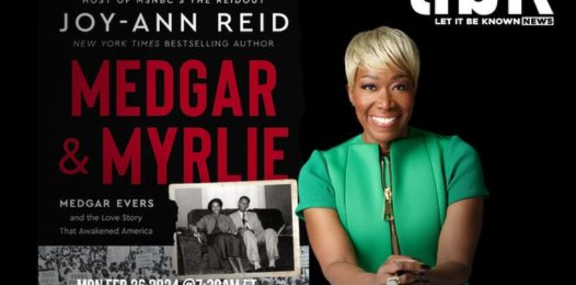 Intriguing Insights: Joy-Ann Reid Explores Medgar and Myrlie Evers’ Love Story and Impact on Civil Rights