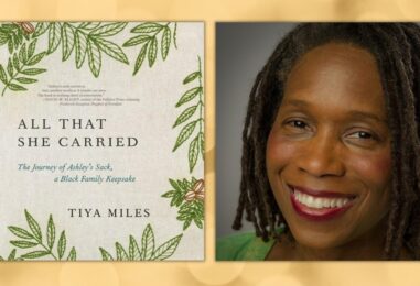 All That She Carried: The Journey of Ashley’s Sack, a Black Family Keepsake