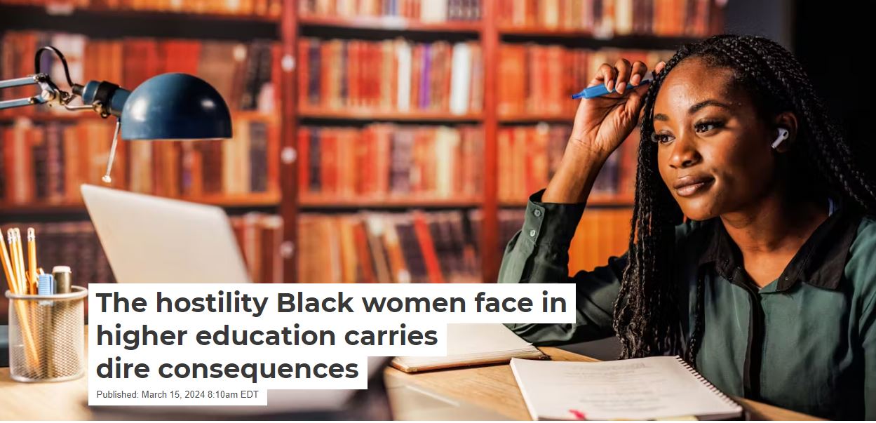 The hostility Black women face in higher education carries dire consequences
