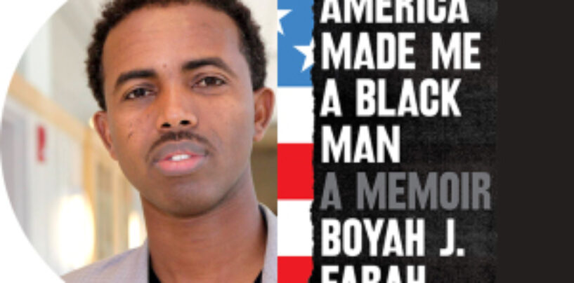 Q&A: Author Boyah J. Farah reflects on being Black in America
