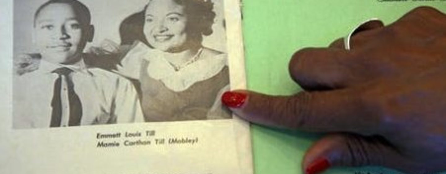 Emmett Till’s Life Matters – Some Measure of Justice Might Ultimately Prevail