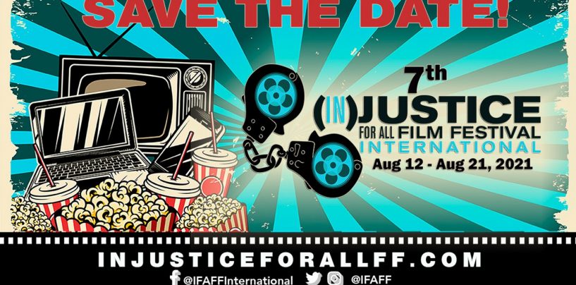 Justice for All Film Festival International Scheduled August 12-21