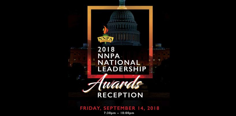 NNPA Announces 2018 National Leadership Awards – Nine National Leaders Honored